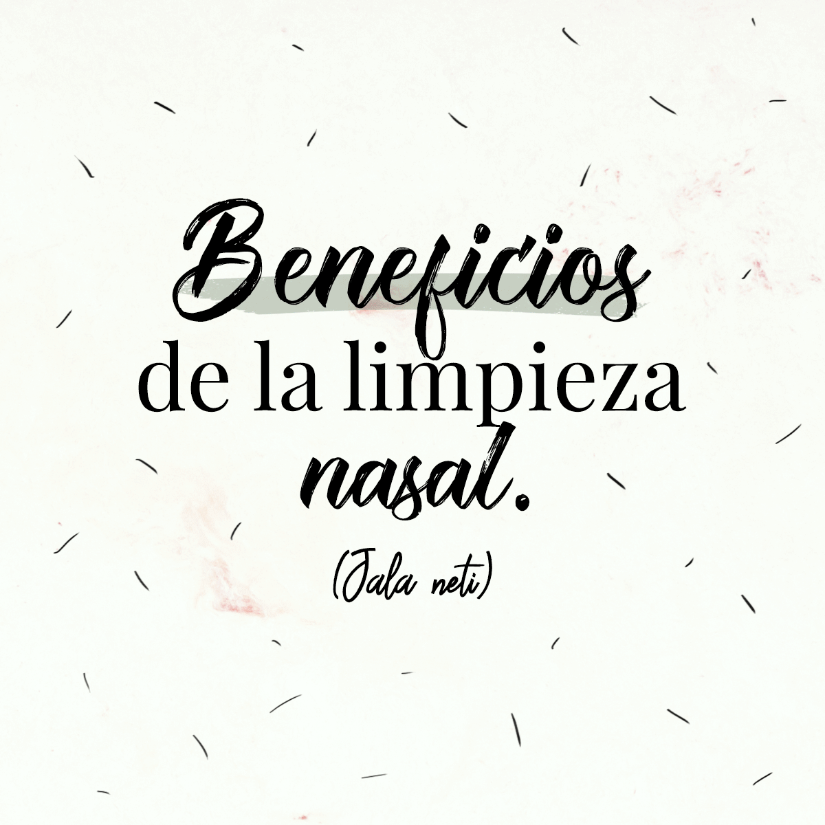 Beneficios de la limpieza nasal